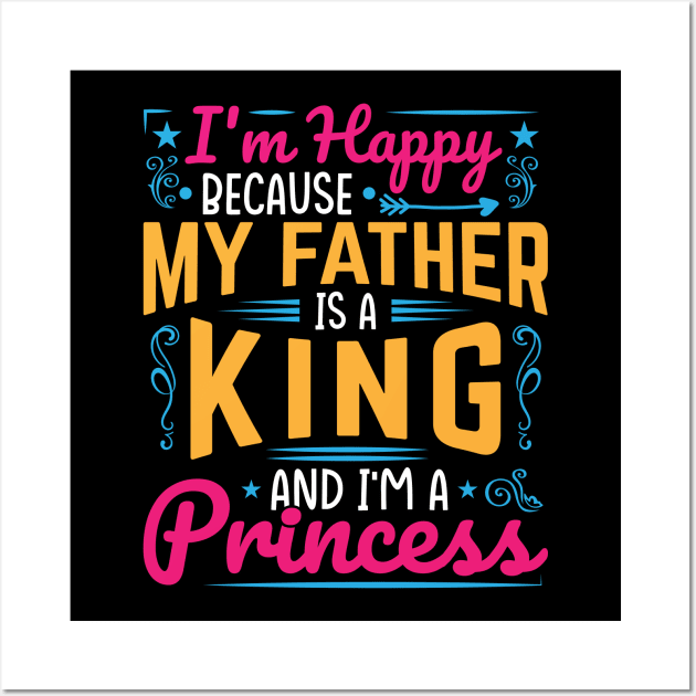 My Father is a King, I am a Princess, black girl magic, black girls, Black daughter Wall Art by UrbanLifeApparel